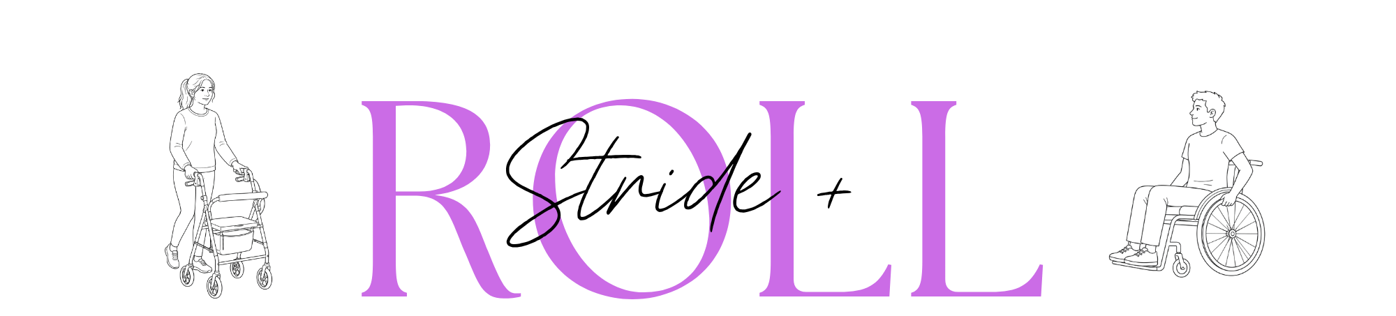 Stride + Roll